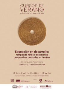 Cursos de verano -Educacion en desarrollo - Rompiendo mitos y desvelando perspectivas centradas en la niñez - Universidad de Castilla La Mancha - Mayrit Escuela Activa